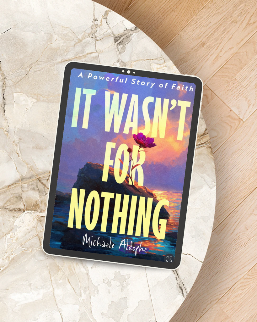 It Wasn’t for Nothing: A Powerful Story of Faith